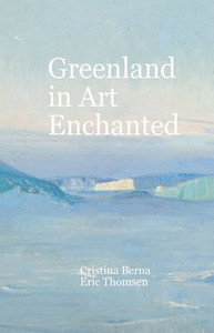 Greenland in Art Enchanted Greenland in Art Enchanted