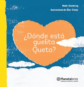 ¿Dónde Está Güelita Queta? / Where Is Grandma Queta? ¿Dónde Está Güelita Queta? / Where Is Grandma Queta?