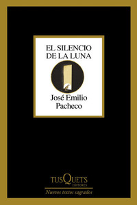 El Silencio de la Luna (Poesía) / The Silence of the Moon (Poems) El Silencio de la Luna (Poesía) / The Silence of the Moon (Poems)