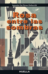Rosa entre las sombras
