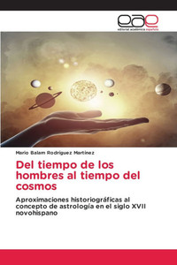 Del tiempo de los hombres al tiempo del cosmos