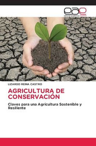 Agricultura de Conservación Agricultura de Conservación