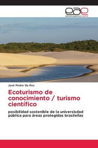 Ecoturismo de conocimiento / turismo científico