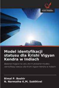Model identyfikacji statusu dla Krishi Vigyan Kendra w Indiach Model identyfikacji statusu dla Krishi Vigyan Kendra w Indiach