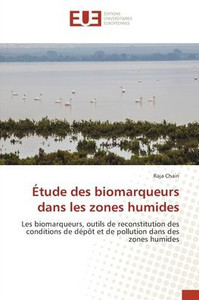 Étude des biomarqueurs dans les zones humides Étude des biomarqueurs dans les zones humides