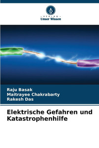 Elektrische Gefahren und Katastrophenhilfe Elektrische Gefahren und Katastrophenhilfe