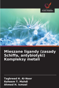 Mieszane ligandy (zasady Schiffa, antybiotyki) Kompleksy metali Mieszane ligandy (zasady Schiffa, antybiotyki) Kompleksy metali