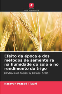 Efeito da época e dos métodos de sementeira na humidade do solo e no rendimento do trigo