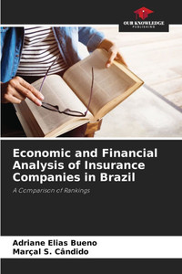 Economic and Financial Analysis of Insurance Companies in Brazil Economic and Financial Analysis of Insurance Companies in Brazil