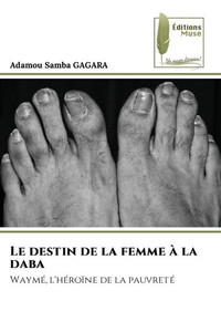 Le destin de la femme à la daba