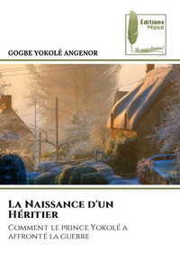 La Naissance d'un Héritier La Naissance d'un Héritier