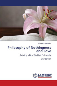Philosophy of Nothingness and Love Philosophy of Nothingness and Love
