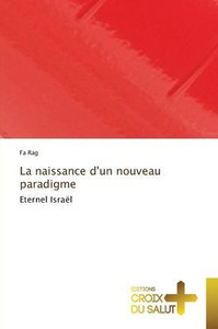 La naissance d'un nouveau paradigme La naissance d'un nouveau paradigme