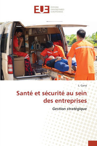 Santé et sécurité au sein des entreprises
