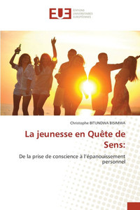 La jeunesse en Quête de Sens La jeunesse en Quête de Sens