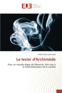 Le levier d'Archimède Le levier d'Archimède