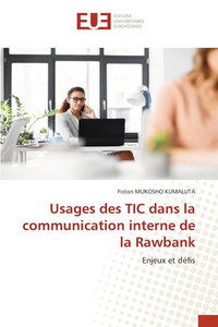 Usages des TIC dans la communication interne de la Rawbank Usages des TIC dans la communication interne de la Rawbank