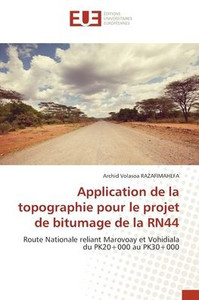 Application de la topographie pour le projet de bitumage de la RN44 Application de la topographie pour le projet de bitumage de la RN44