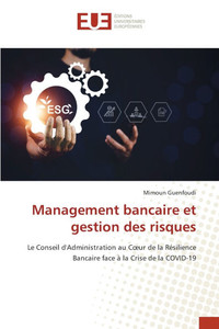 Management bancaire et gestion des risques Management bancaire et gestion des risques
