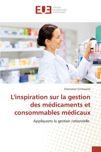 L'inspiration sur la gestion des médicaments et consommables médicaux