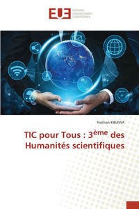 TIC pour Tous: 3ème des Humanités scientifiques TIC pour Tous: 3ème des Humanités scientifiques