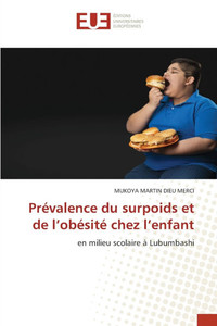 Prévalence du surpoids et de l'obésité chez l'enfant Prévalence du surpoids et de l'obésité chez l'enfant