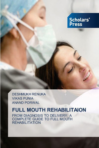 Full Mouth Rehabilitaion Full Mouth Rehabilitaion