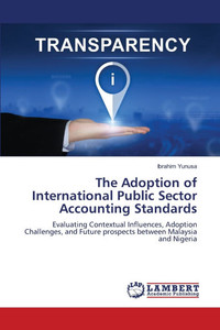 The Adoption of International Public Sector Accounting Standards The Adoption of International Public Sector Accounting Standards