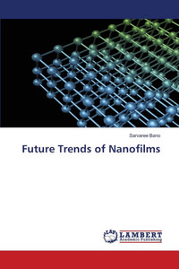 Future Trends of Nanofilms Future Trends of Nanofilms