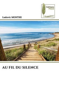 Au Fil Du Silence