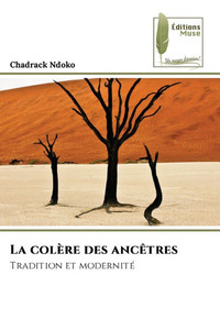 La colère des ancêtres La colère des ancêtres