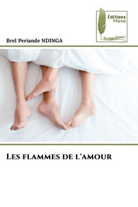 Les flammes de l'amour Les flammes de l'amour