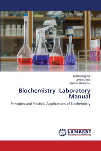 Biochemistry Laboratory Manual Biochemistry Laboratory Manual