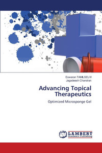 Advancing Topical Therapeutics Advancing Topical Therapeutics