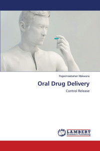 Oral Drug Delivery Oral Drug Delivery