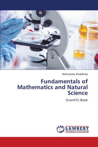 Fundamentals of Mathematics and Natural Science Fundamentals of Mathematics and Natural Science
