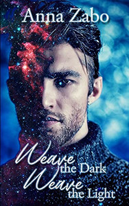 Weave The Dark, Weave The Light Weave The Dark, Weave The Light