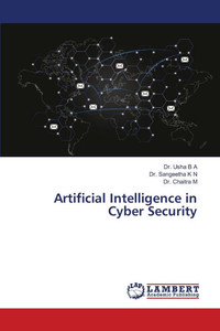 Artificial Intelligence in Cyber Security Artificial Intelligence in Cyber Security