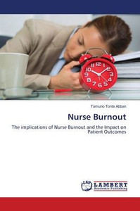 Nurse Burnout Nurse Burnout