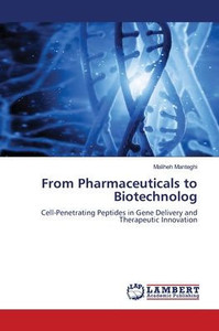 From Pharmaceuticals to Biotechnolog