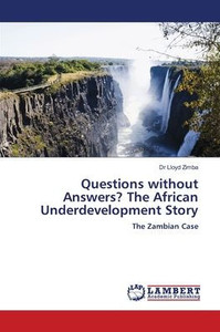 Questions without Answers? The African Underdevelopment Story