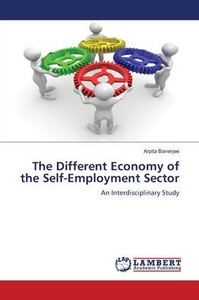 The Different Economy of the Self-Employment Sector