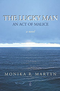 The Lucky Man: An Act Of Malice