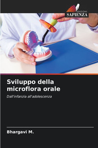 Sviluppo della microflora orale Sviluppo della microflora orale