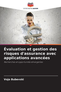 Évaluation et gestion des risques d'assurance avec applications avancées Évaluation et gestion des risques d'assurance avec applications avancées