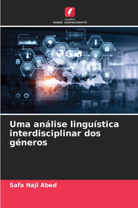 Uma análise linguística interdisciplinar dos géneros Uma análise linguística interdisciplinar dos géneros