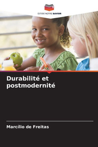 Durabilité et postmodernité Durabilité et postmodernité