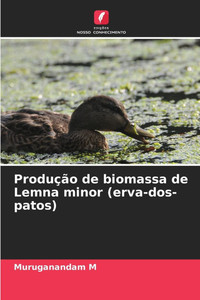 Produção de biomassa de Lemna minor (erva-dos-patos) Produção de biomassa de Lemna minor (erva-dos-patos)