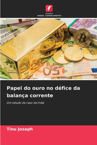 Papel do ouro no défice da balança corrente