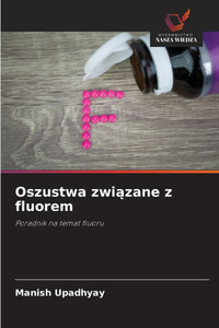 Oszustwa związane z fluorem Oszustwa związane z fluorem